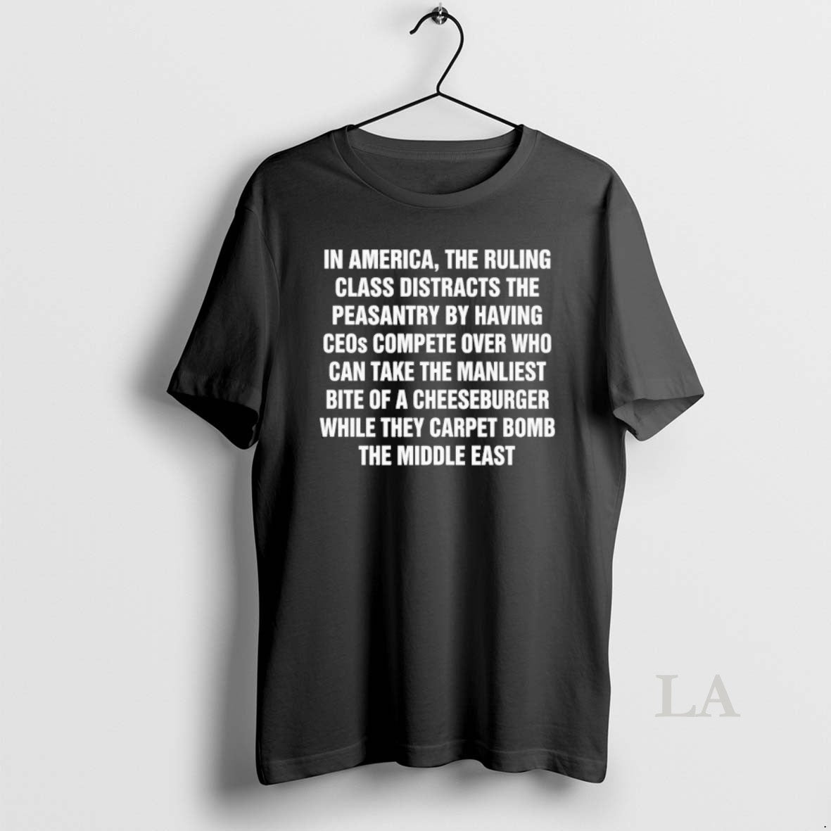Original In America The Ruling Class Distracts The Peasantry By Having Ceos Complete Unisex