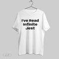 Original Ive Read Infinite Jest T Shirt Unisex