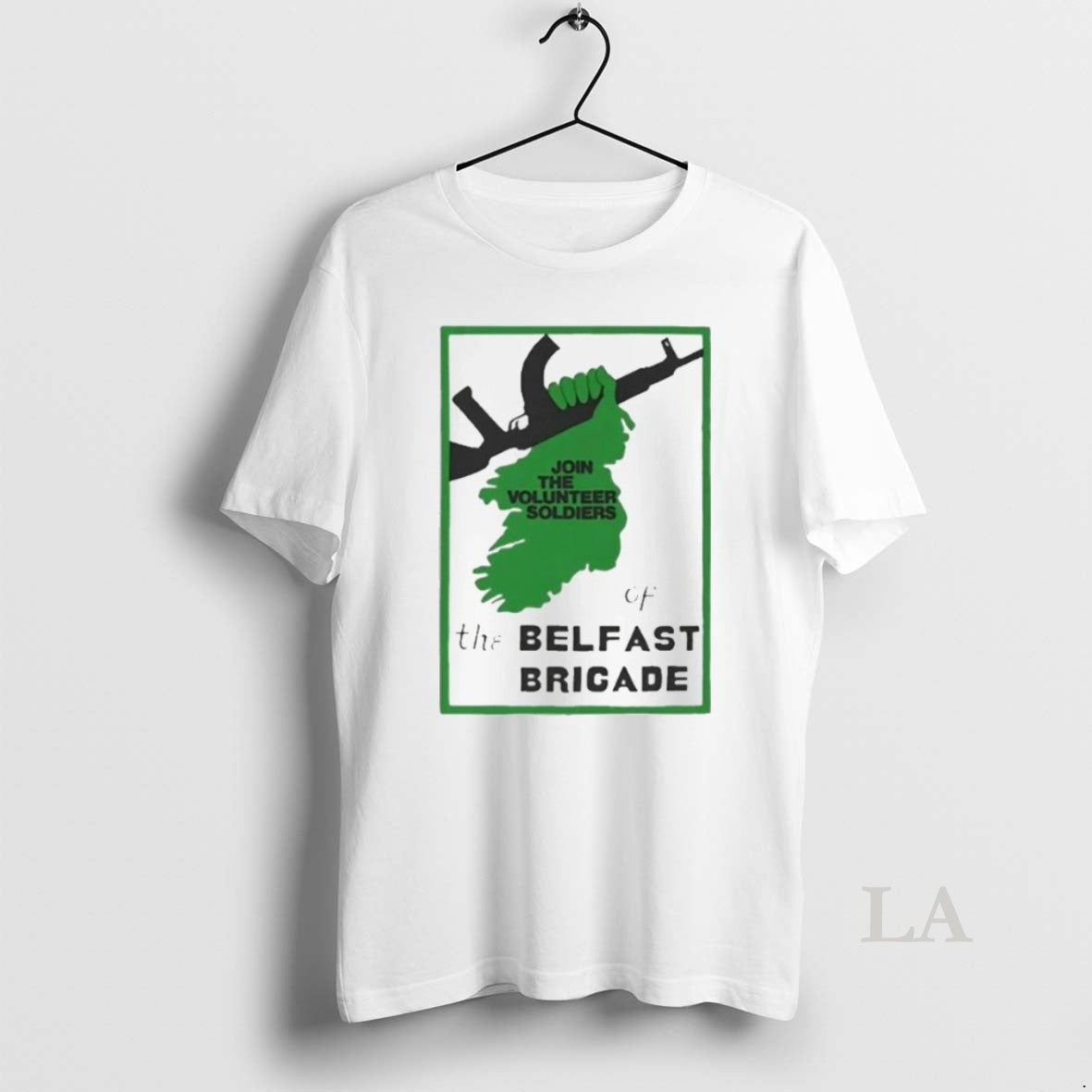 Original Join The Volunteer Soldiers Of The Belfast Brigade Irish Republican Army Unisex