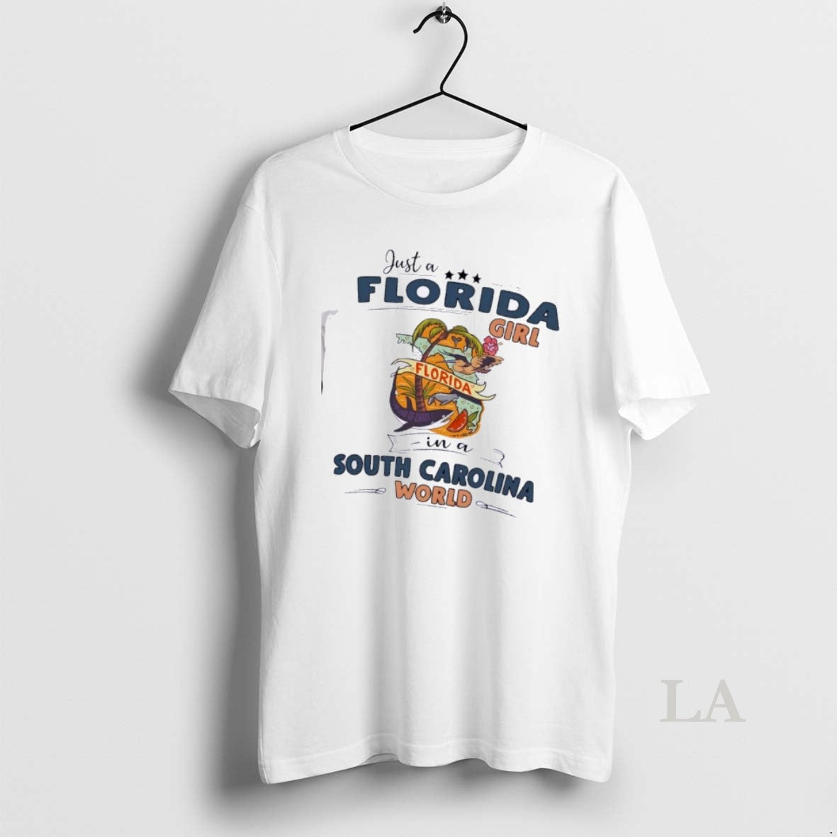 Original Just A Florida Girl In A South Carolina World Map Unisex