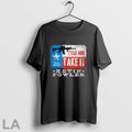 Original Kevin Fowler Come And Take It Texas Forever Unisex