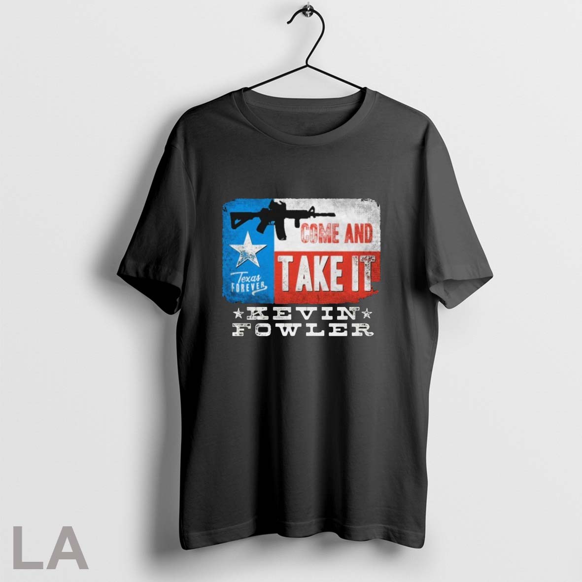 Original Kevin Fowler Come And Take It Texas Forever Unisex