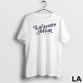 Original Lafayette Mom Est 2017 Unisex