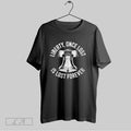 Original Liberty Once Lost Is Lost Forever Bell T Shirt Unisex