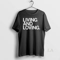 Original Living And Loving Long Sleve Unisex