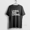 Original Living And Loving Unisex