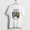 Original Never Underestimate A Man Who Still Teaches History In His Seventies Unisex