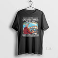 Original Never Underestimate An Old Man Who Is Still Boating In His Seventies Unisex