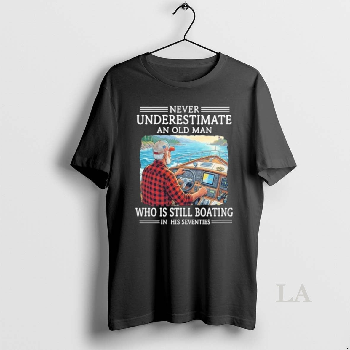 Original Never Underestimate An Old Man Who Is Still Boating In His Seventies Unisex