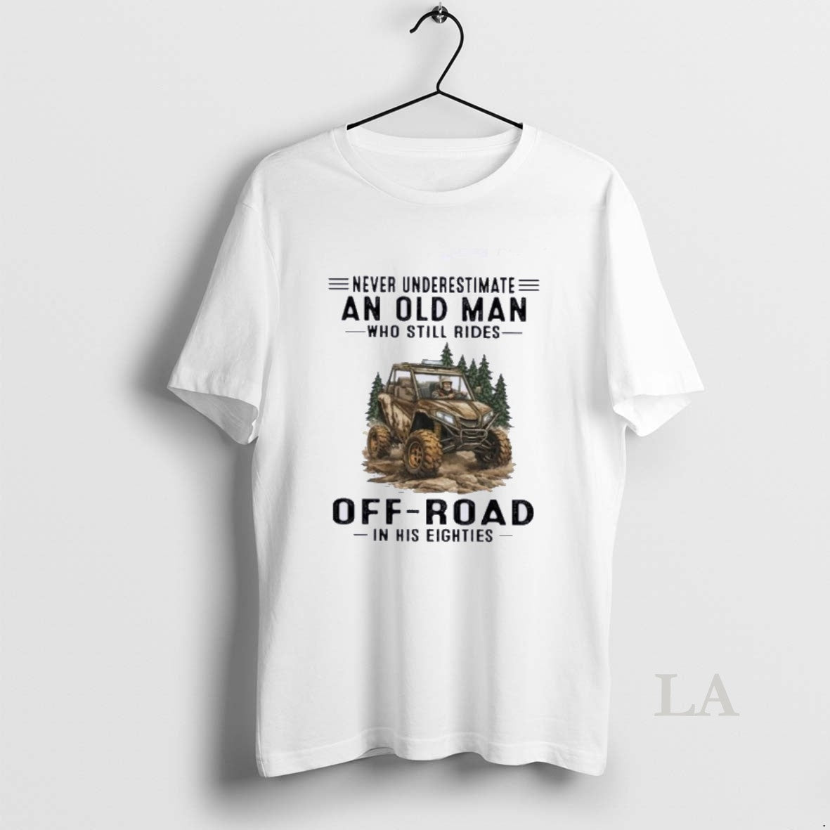 Original Never Underestimate An Old Man Who Still Rides Off Road In His Eighties Unisex