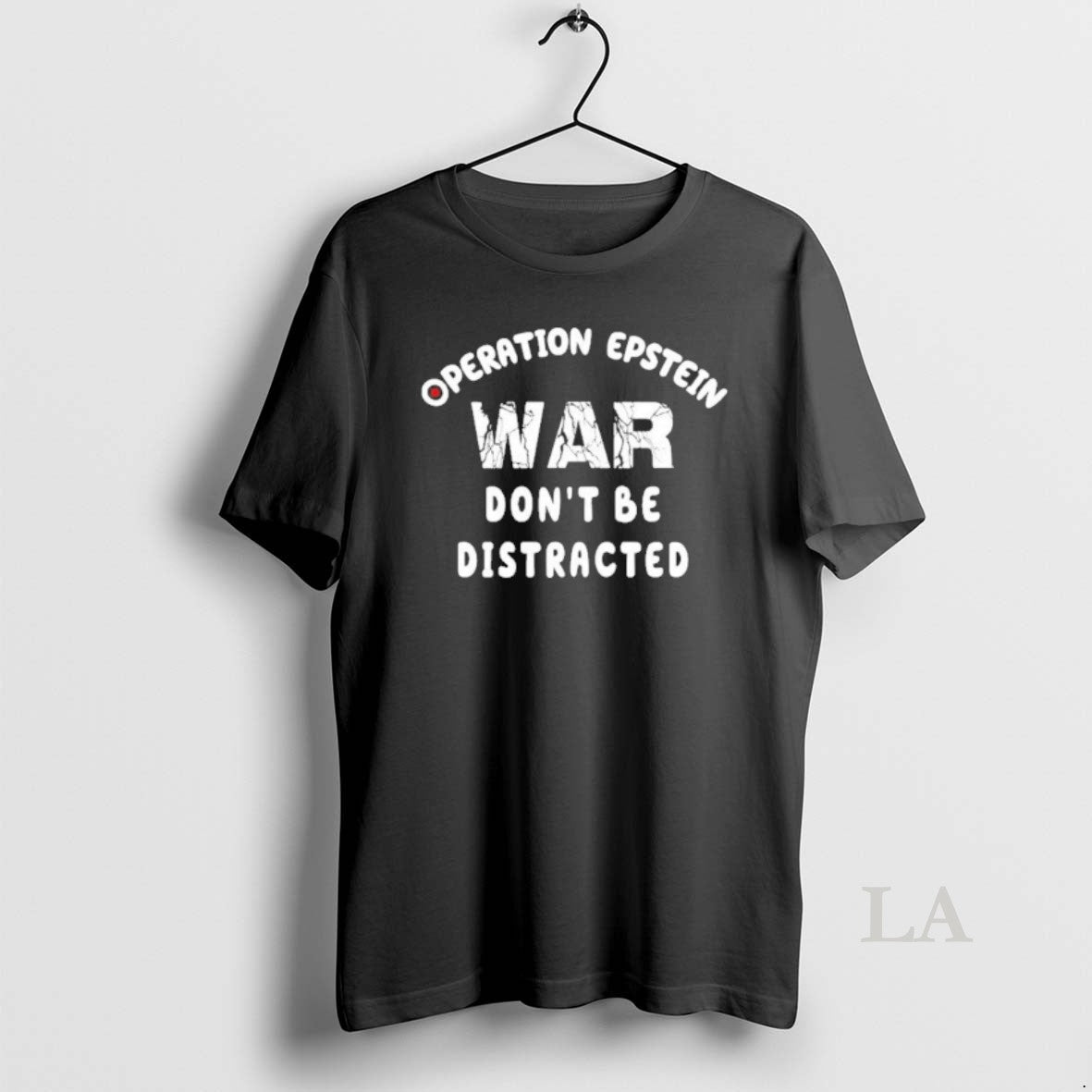 Original Operation Epstein War Dont Be Distracted Unisex
