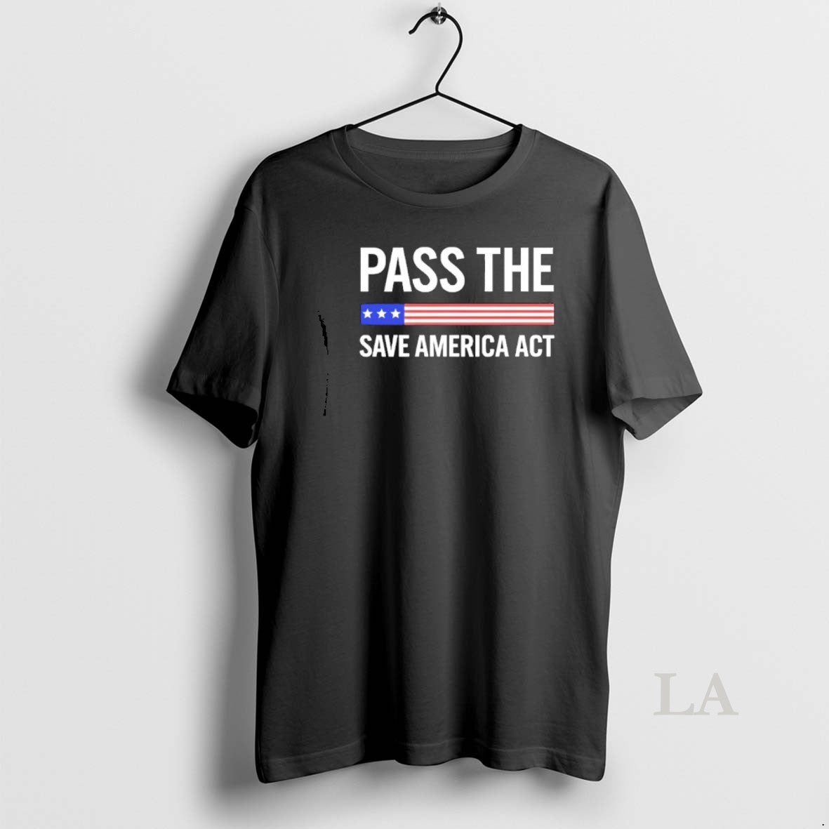 Original Pass The Save America Act Unisex