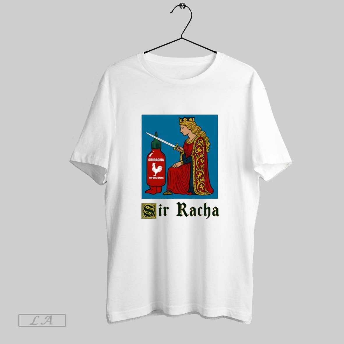 Original Sir Racha Knight Meme Sriracha Hot Chili Sauce Unisex