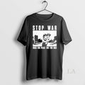 Original Stop War Hugs For Peace Not For War Unisex