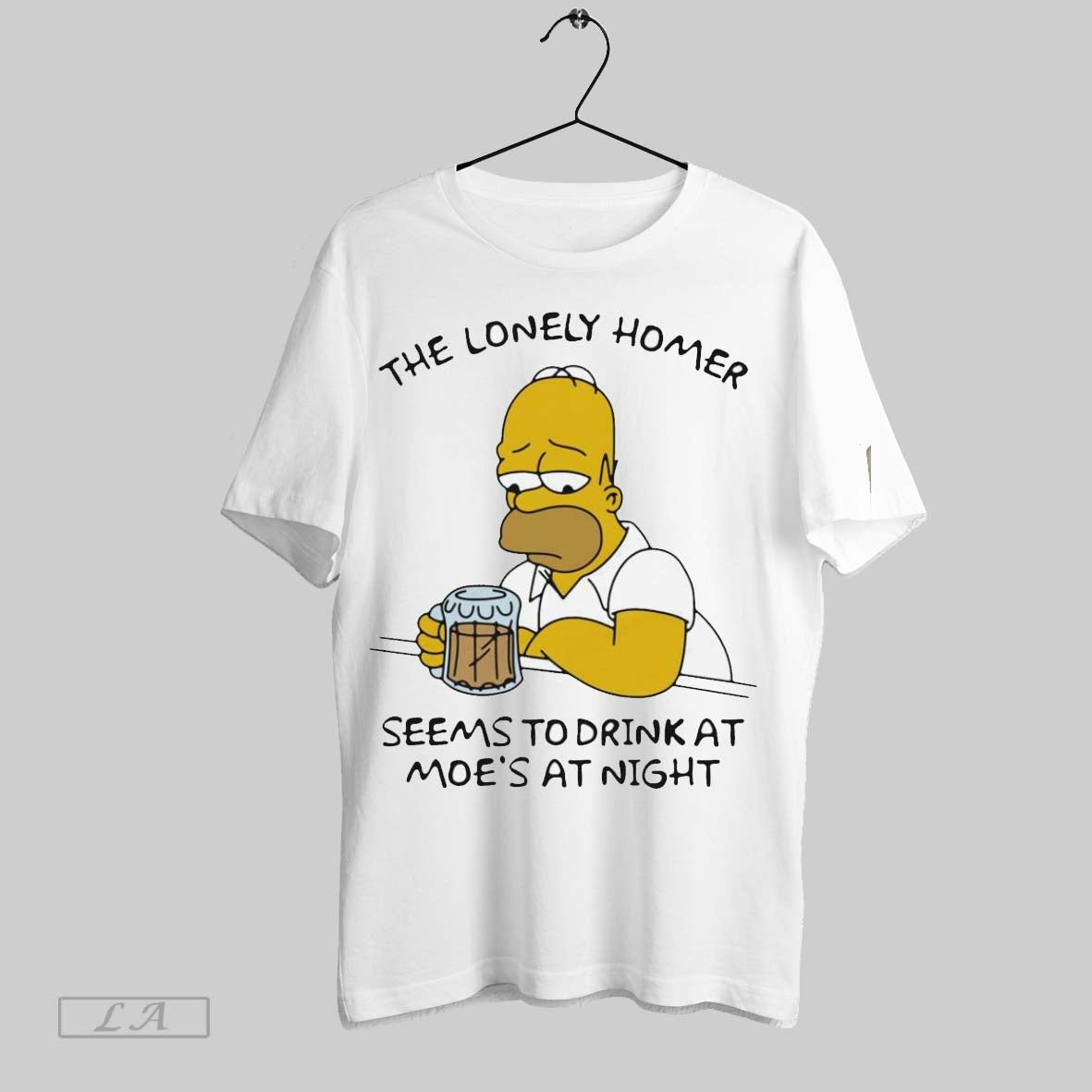 Original The Lonely Homer Seems To Drink At Moes At Night Unisex