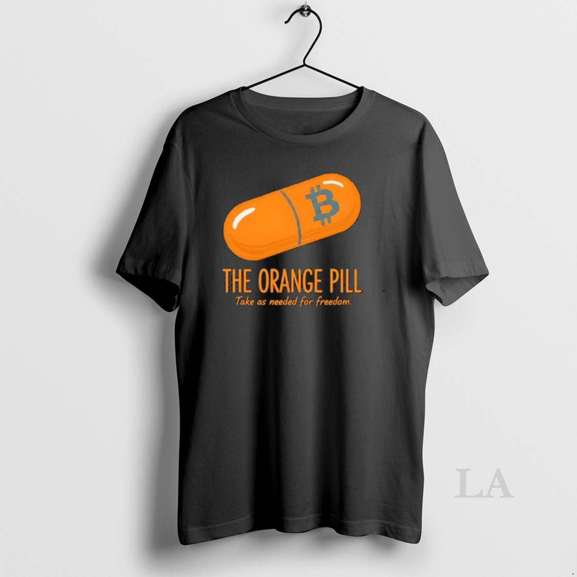 Original The Orange Pill Take As Needed For Freedom Unisex