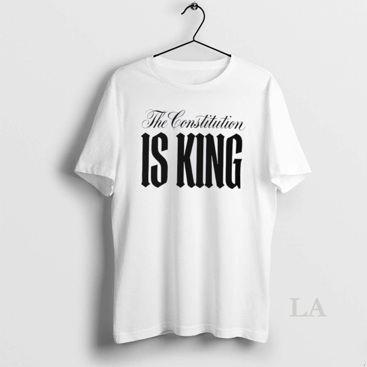 Original The Constitution Is King Unisex