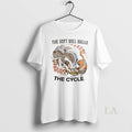 Original The Soft Will Break The Cycle Unisex
