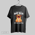 Original This Isnt Dog Hair Its Pug Glitter T Shirt Unisex