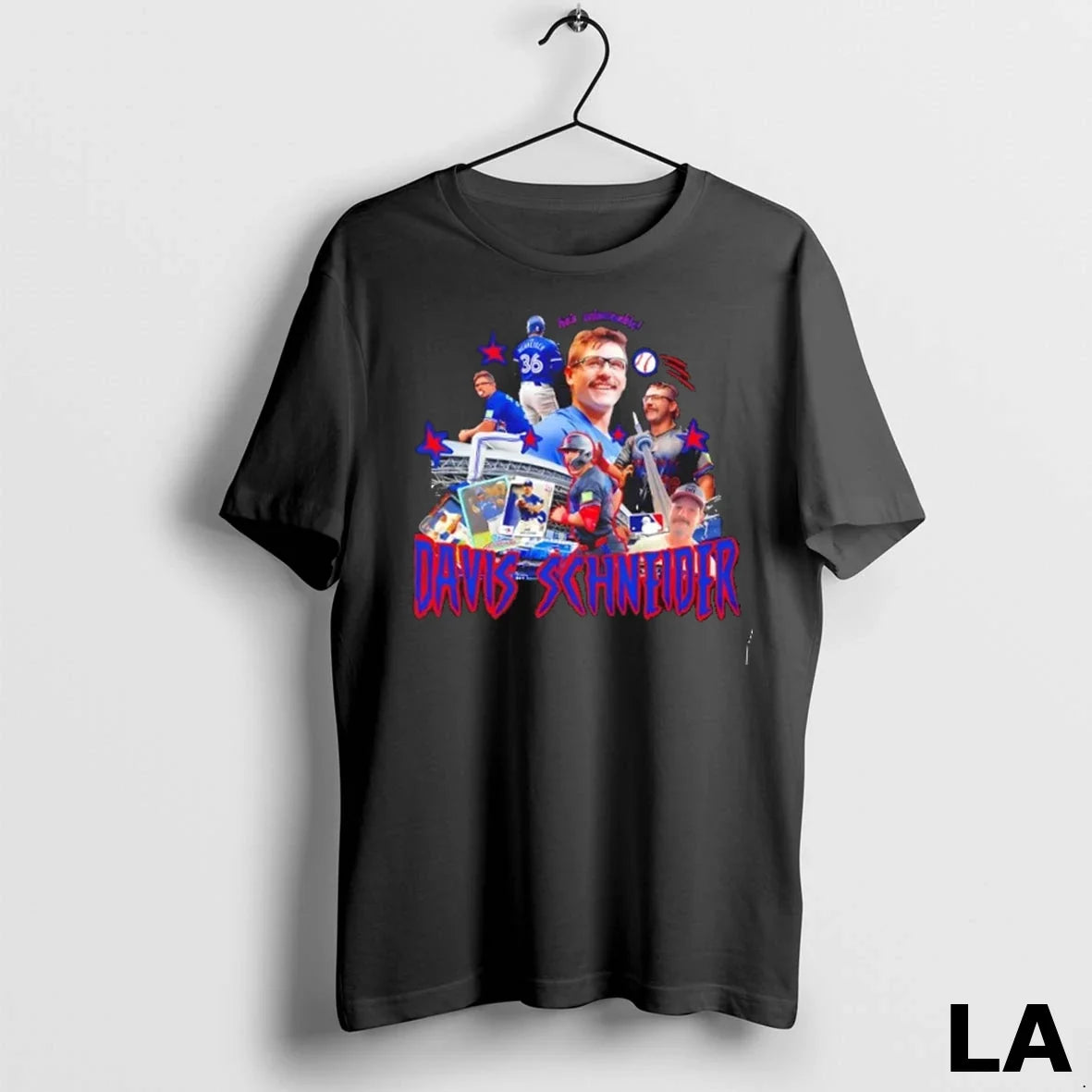 Original Toronto Blue Jays Davis Schneider Hes Unbelievable Unisex