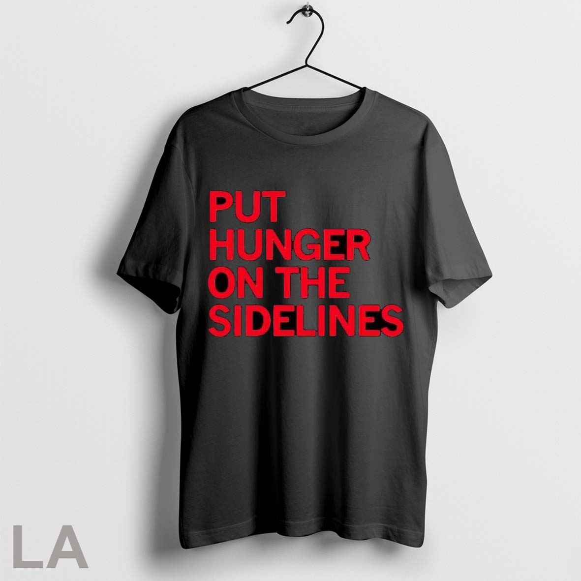 Original Tyler Perkins Put Hunger On The Sidelines T Shirt Unisex