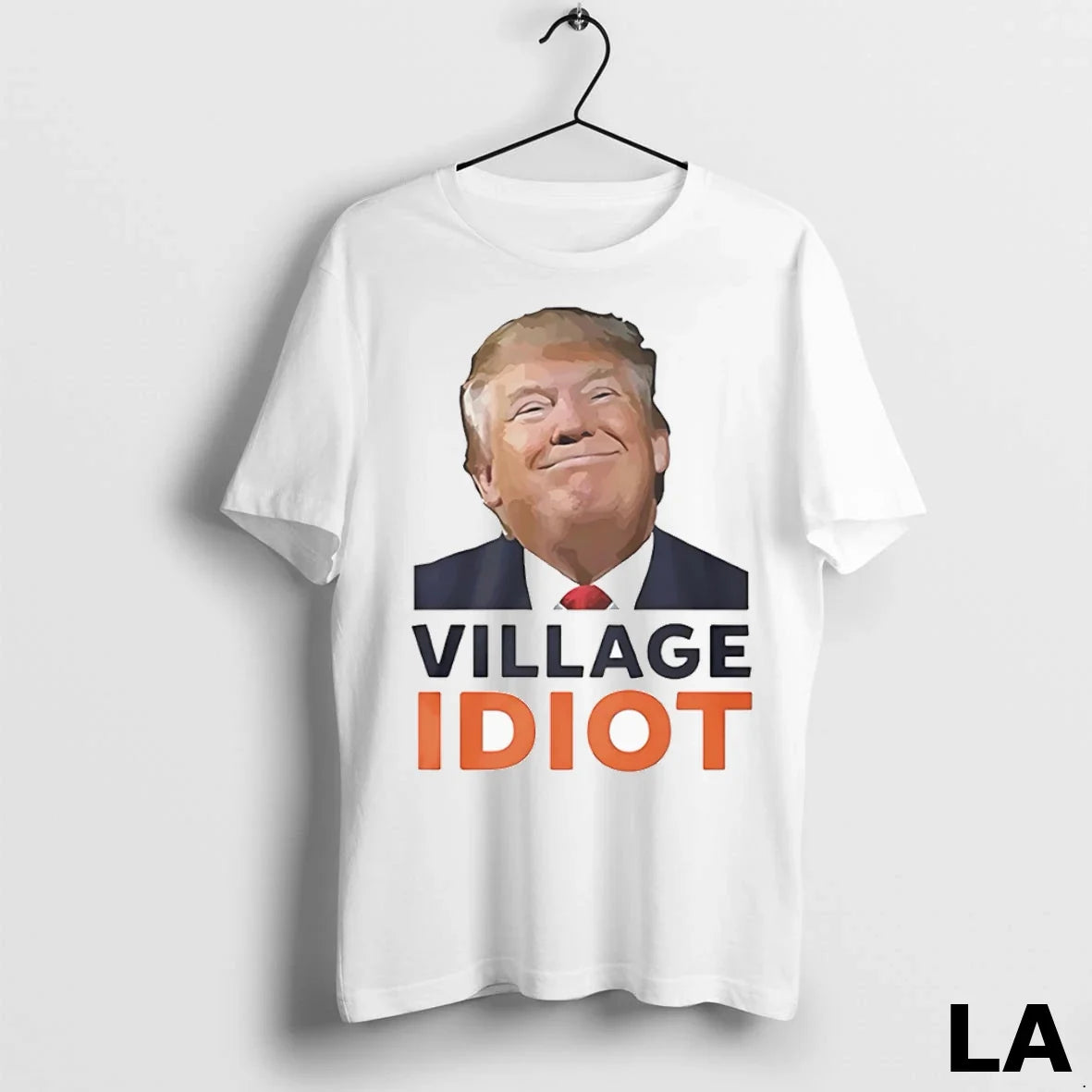 Original Village Idiot Trump Unisex