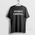 Original Visibly Liberal Unisex