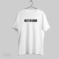 Original Wargasm The Do It So Good Tee Unisex
