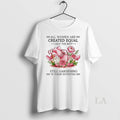 Original Women Are Created Equal Only The Best Still Gardening In Seventies Retirement Womens