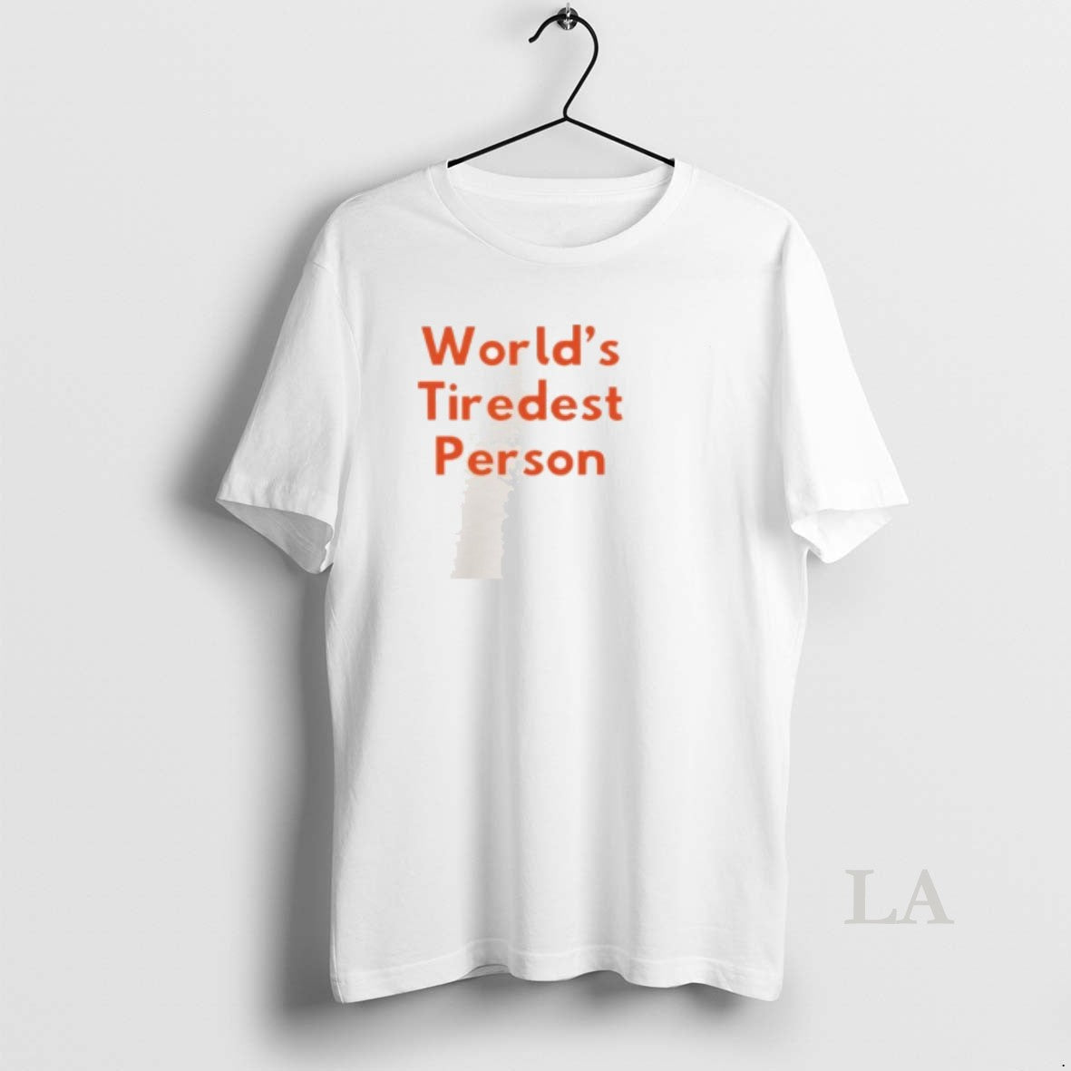 Original Worlds Tiredest Person Unisex