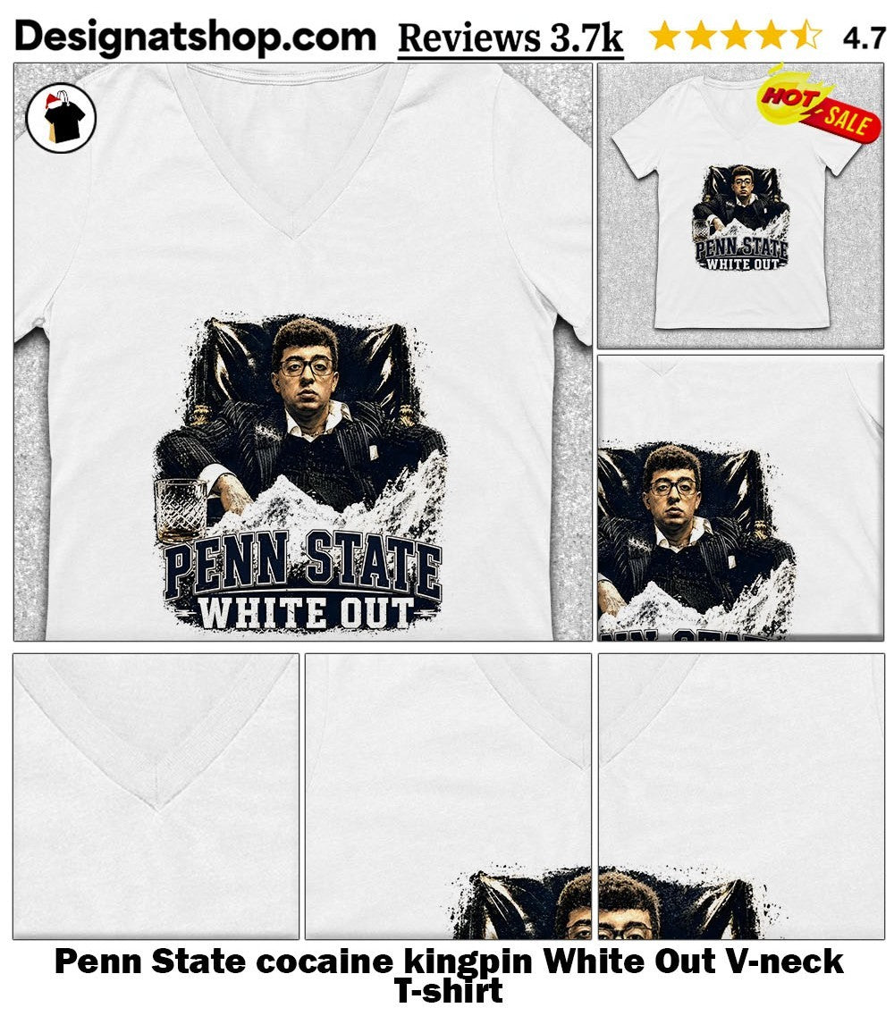 Penn State cocaine kingpin White Out shirt