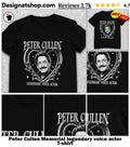 Peter Cullen Memorial legendary voice actor shirt