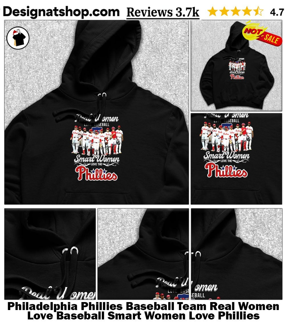 Philadelphia Phillies Baseball Team Real Women Love Baseball Smart Women Love Phillies signature shirt