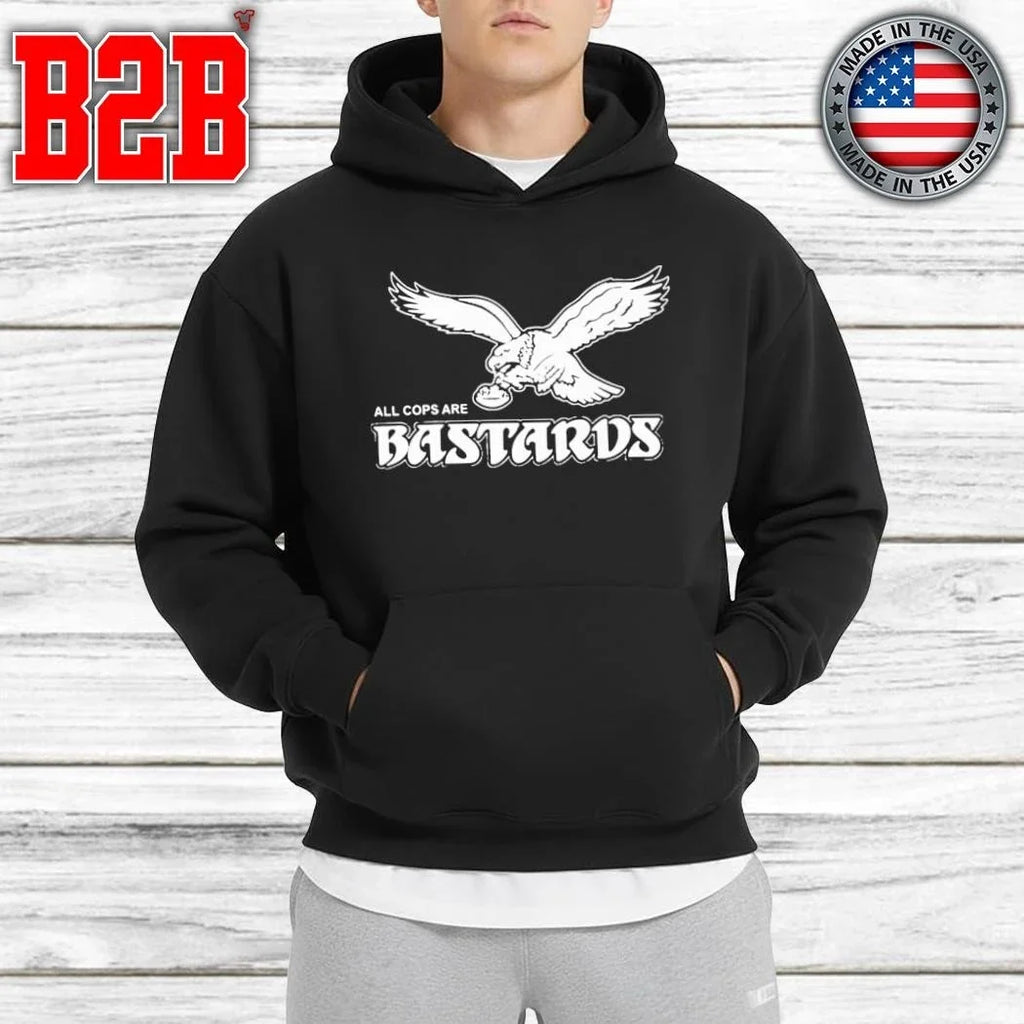 Philly All Cops Are Bastards Shirt Unisex