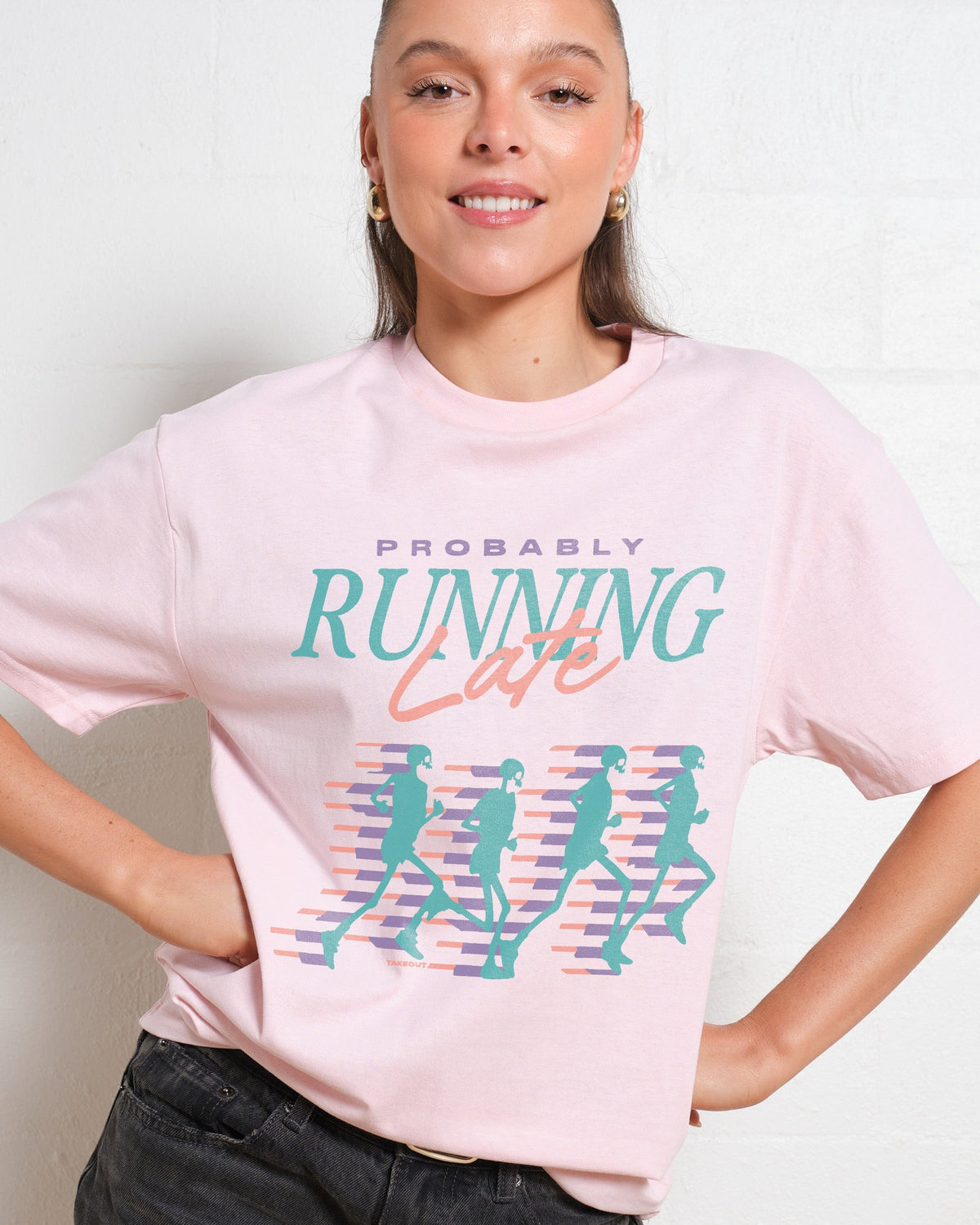 Probably Running Late Unisex