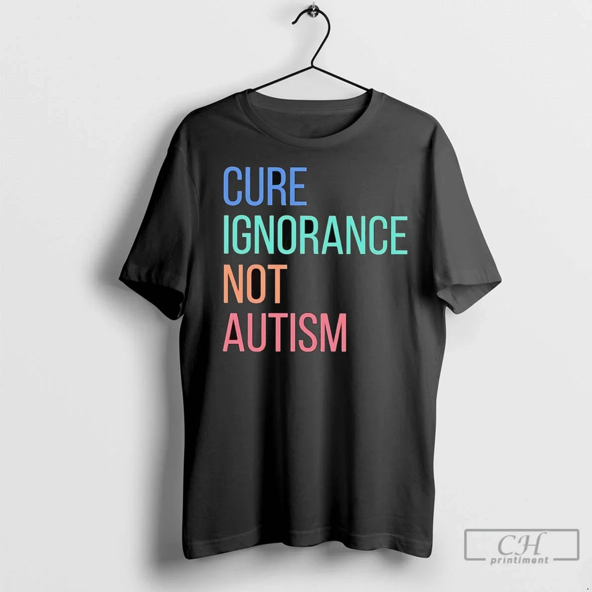 Premium Cure Ignorance Not Autism Unisex