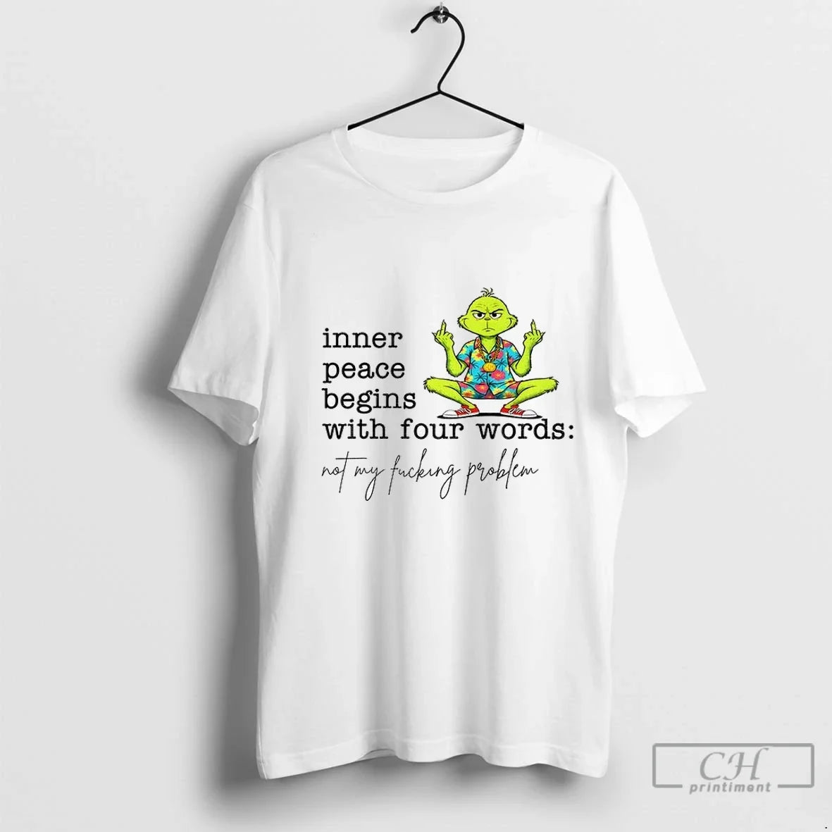 Premium Grinch Inner Peace Begins With Four Words Not My Fucking Problem Christmas Unisex