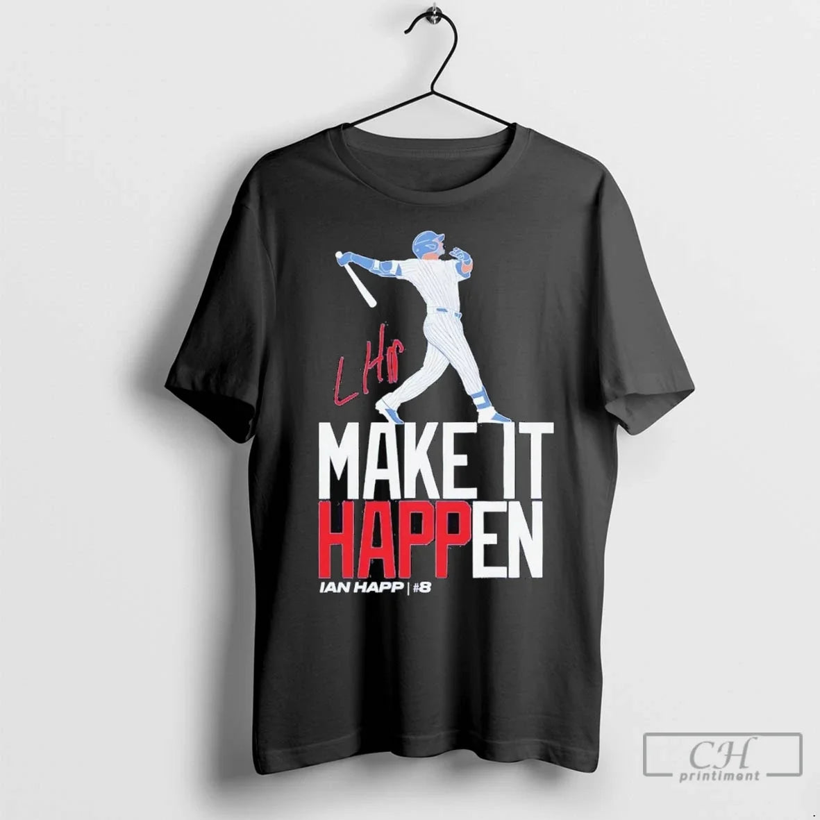 Premium Ian Happ Make It Happen Signature Chicago Cubs Unisex