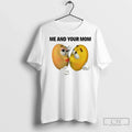 Premium Me And Your Mom Icon Unisex
