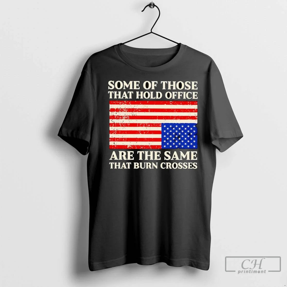 Premium Some Of Those That Hold Office Are The Same That Burn Crosses Unisex