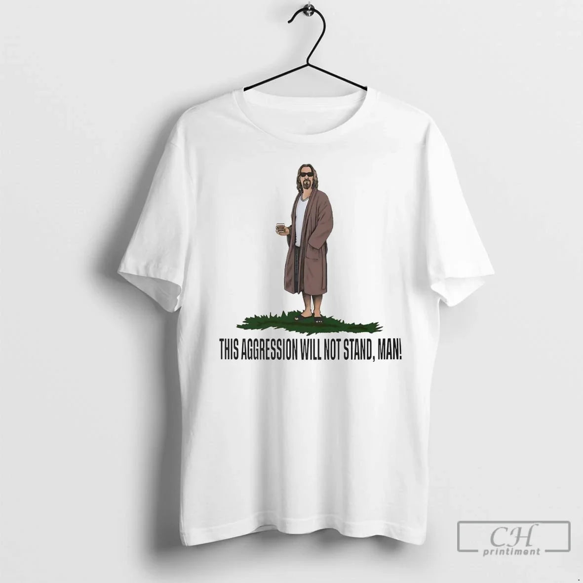 Premium The Big Lebowski This Aggression Will Not Stand Man Unisex