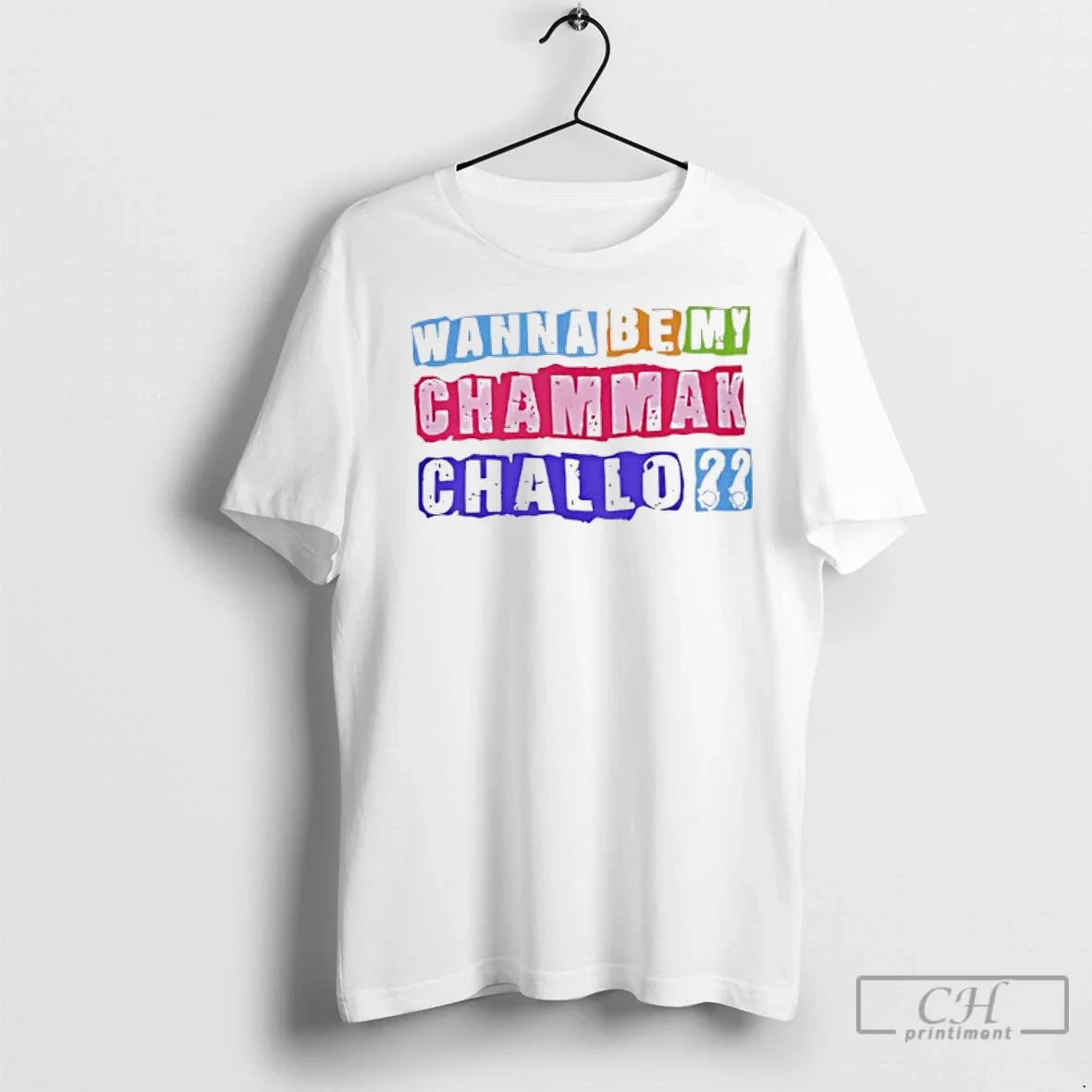 Premium Wanna Be My Chammak Challo Pride Unisex