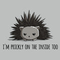 Prickly on the Inside Unisex