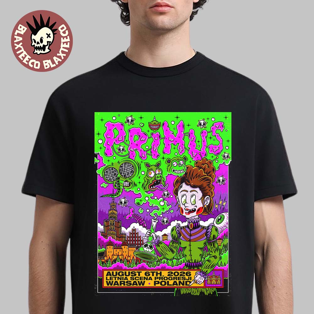 Primus Warsaw Poland 2026 Gig Poster At Letnia Scena Progresji On August 6 2026 T-Shirt
