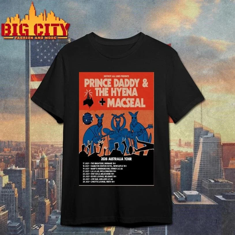 Prince Daddy &amp; The Hyena, Macseal 2026 Australia Tour-Portrait Poster Shirt Unisex