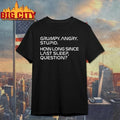 Project Hail Mary Rocky Grumpy Angry Stupid Shirt Unisex