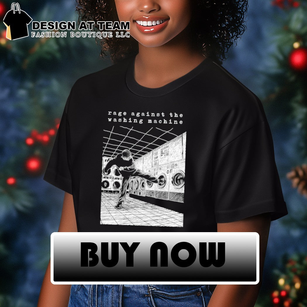 Rage against the washing machine shirt