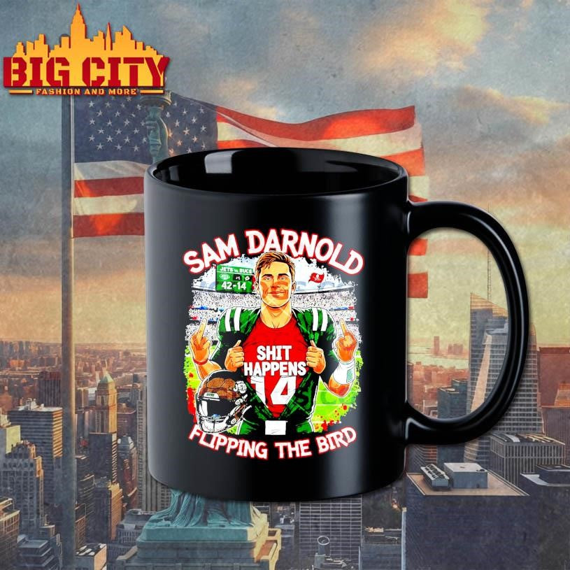 Sam Darnold Shit Happens Flipping The Bird Shirt Unisex