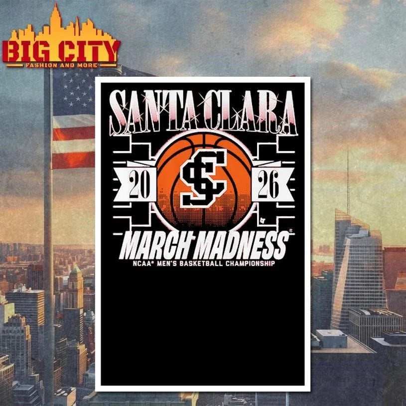 Santa Clara Broncos MBB 2026 March Madness Shirt Unisex