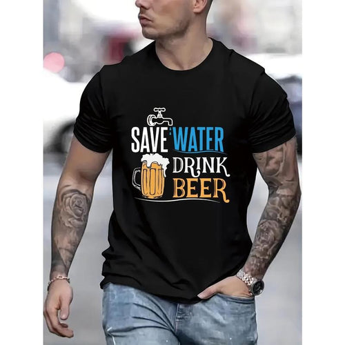 " Save Water Drink Beer "Creative Print Casual Novelty T-Shirt For Men, Short Sleeve Summer& Spring Top, Comfort Fit,...